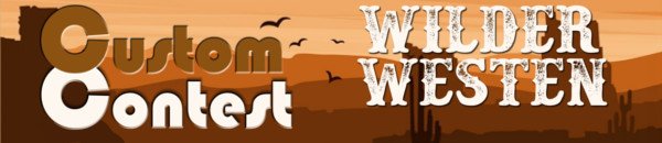 banner custom contest Wilder Westen ot 600.jpg