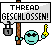 thread geschlossen :zu